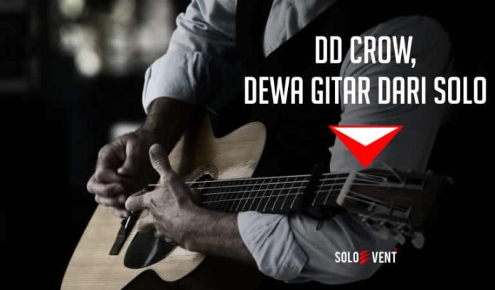 DD CROW, DEWA GITAR DARI SOLO